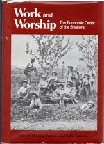 Work and Worship: the Economic Order of the Shakers