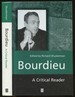 Bourdieu: a Critical Reader