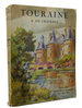 Touraine & Its Chateaux