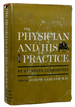 The Physician and His Practice