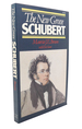 The New Grove: Schubert