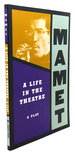 Life in the Theatre: a Play