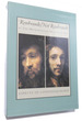 Rembrandt/Not Rembrandt in the Metropolitan Museum of Art: Aspects of Connoisseurship, Complete