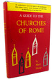 A Guide to the Churches of Rome