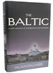 The Baltic: a New History of the Region and Its People
