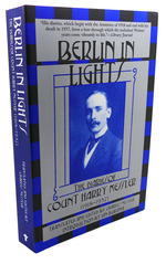Berlin in Lights: the Diaries of Count Harry Kessler