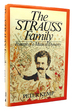 The Strauss Family Portrait of a Musical Dynasty