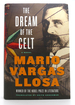 The Dream of the Celt a Novel