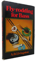 Fly-Rodding for Bass