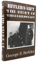 Hitler's Gift the Story of Theresienstadt