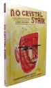 No Crystal Stair a Documentary Novel of the Life and Work of Lewis Michaux, Harlem Bookseller