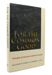 For the Common Good Principles of American Academic Freedom