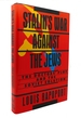 Stalins War Against the Jews the Doctors Plot & the Soviet Solution the Second Thoughts Series