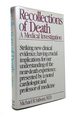 Recollections of Death a Medical Investigation