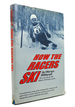 How the Racers Ski