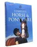 Complete Horse & Pony Care the British Horse Society