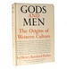 Gods and Men the Origins of Western Culture