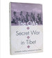 The Cia's Secret War in Tibet