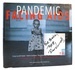 Pandemic Facing Aids Signed