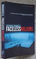 Faceless Killers (Kurt Wallender Mystery): UK 1st Edition, Paperback Variant