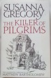 The Killer of Pilgrims: the Sixteenth Chronicle of Matthew Bartholomew