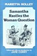 Samantha Rastles the Woman Question