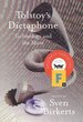 Tolstoy's Dictaphone: Technology and the Muse (Graywolf Forum)