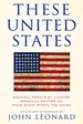 These United States: Original Essays By Leading American Writers on Their State Within the Union