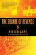 The Square of Revenge (Pieter Van in, #1)