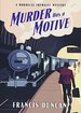 Murder Has a Motive (Mordecai Tremaine, #2)