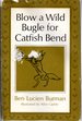Blow a Wild Bugle for Catfish Bend
