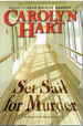 Set Sail for Murder (a Henrie O Mystery)