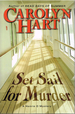 Set Sail for Murder (a Henrie O Mystery)