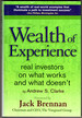 Wealth of Experience: Real Investors on What Works and What Doesn't