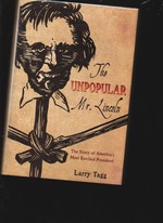 The Unpopular Mr. Lincoln