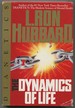 The Dynamics of Life: an Introduction to Dianetics Discoveries