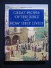 Readers Digest Great People of the Bible and How They Lived