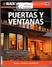 La Guia Completa Sobre Puertas Y Ventanas: -Reparar-Renovar-Reemplazar (Black & Decker Complete Guide) (Spanish Edition)