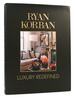 Ryan Korban Luxury Redefined