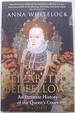 Elizabeth's Bedfellows: an Intimate History of the Queen's Court