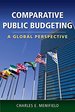 Comparative Public Budgeting: a Global Perspective: a Global Perspective