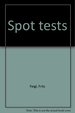 Spot Tests in Inorganic Analysis