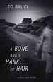 A Bone and a Hank of Hair (Carolus Deene Series)
