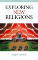 Exploring New Religions (Issues in Contemporary Religion)