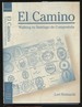 El Camino: Walking to Santiago De Compostela [Signed By Hoinacki! ]