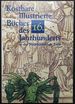 Kostbare Illustrierte Bcher Des Sechzehnten Jahrhunderts in Der Stadtbibliothek Trier. Hans Baldung Grien, Urs Graf, Ambrosius Und Hans Holbein