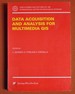 Data Acquisition and Analysis for Multimedia Gis (Cism International Centre for Mechanical Sciences)