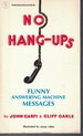 No Hang Ups Funny Answering Machine Messages