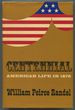 Centennial: American Life in 1876