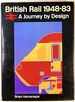 British Rail 1948-83: a Journey By Design